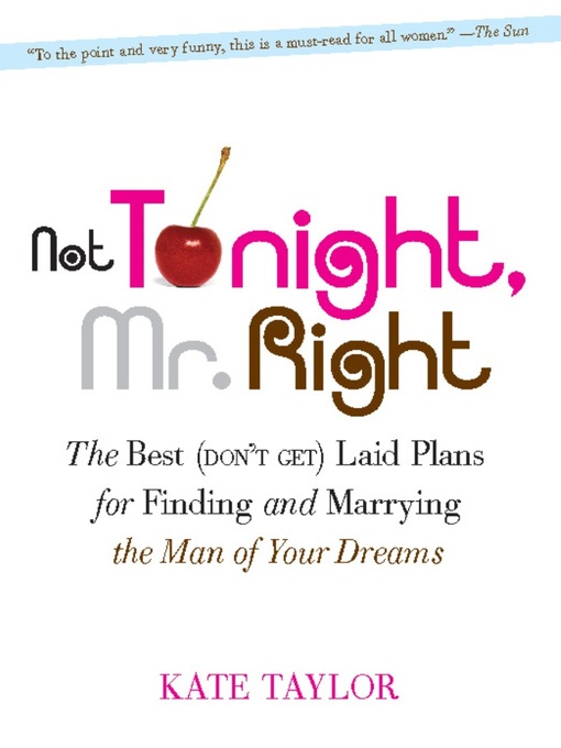 Cover image for Not Tonight, Mr. Right